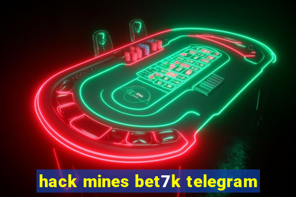 hack mines bet7k telegram